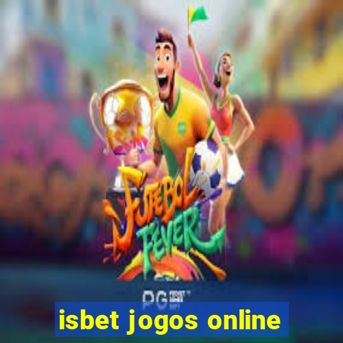 isbet jogos online